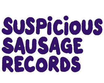 Suspicious Sausage Records